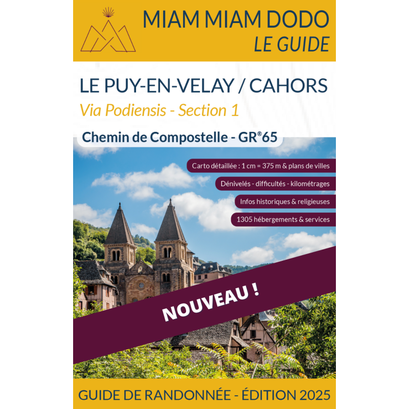 Miam Miam Dodo Voie du Puy : du Puy-en-Velay à Cahors (Section 1) - Édition 2025